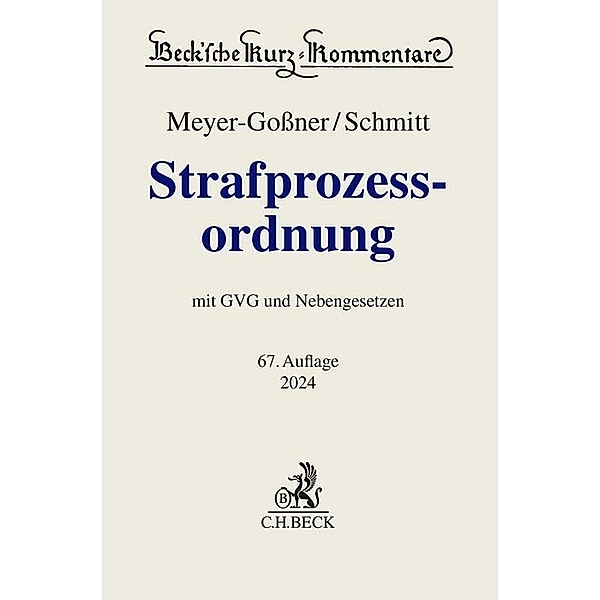 Strafprozessordnung, Bertram Schmitt, Marcus Köhler