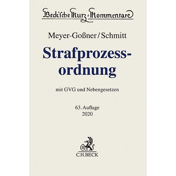 Strafprozessordnung, Kommentar, Lutz Meyer-Gossner, Bertram Schmitt