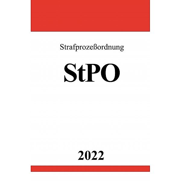 Strafprozeßordnung StPO 2022, Ronny Studier
