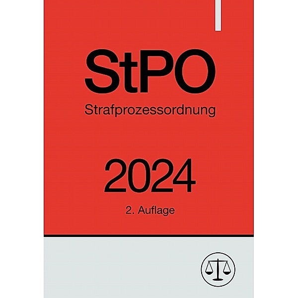 Strafprozessordnung - StPO 2024, Ronny Studier