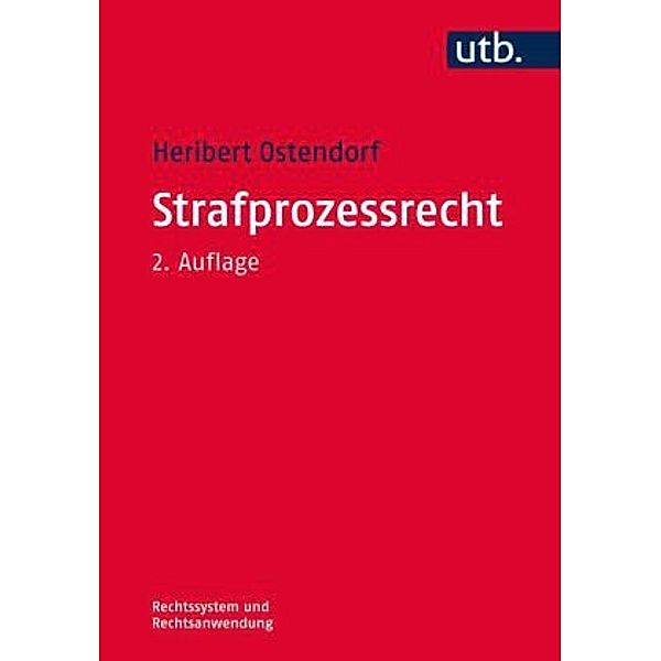 Strafprozessrecht, Heribert Ostendorf