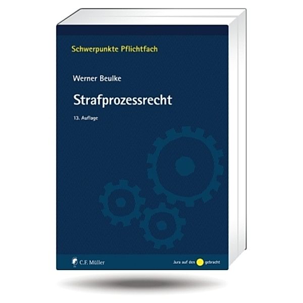 Strafprozessrecht, Werner Beulke