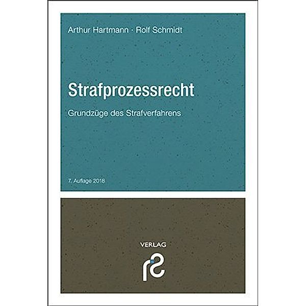 Strafprozessrecht, Arthur Hartmann, Rolf Schmidt