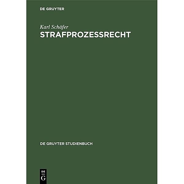 Strafprozessrecht, Karl Schäfer