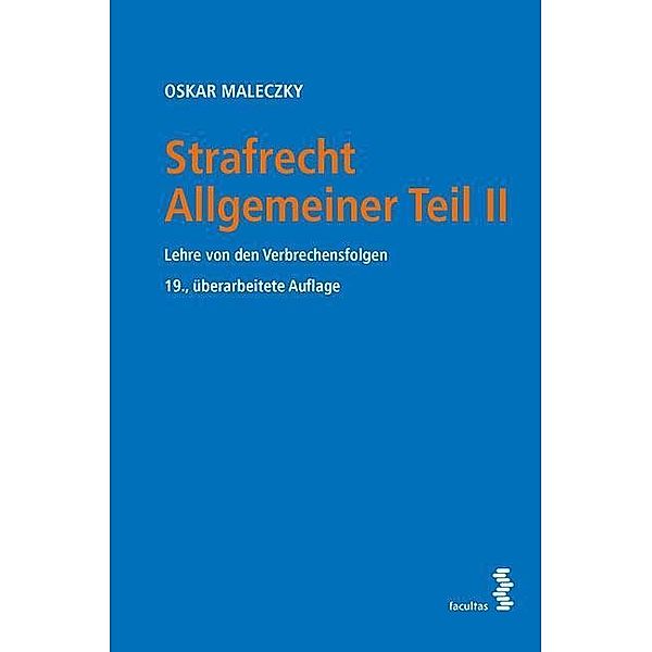 Strafrecht Allgemeiner (f. Österreich), Oskar Maleczky