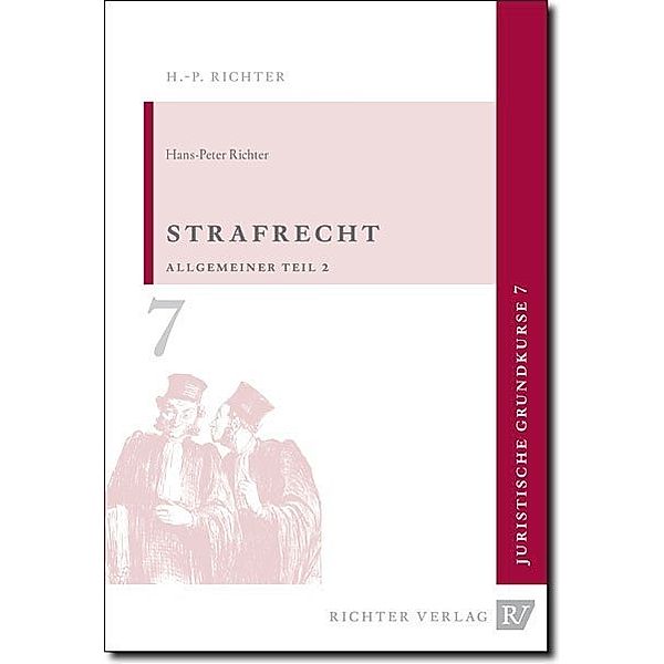 Strafrecht, Allgemeiner Teil 2, Hans-Peter Richter