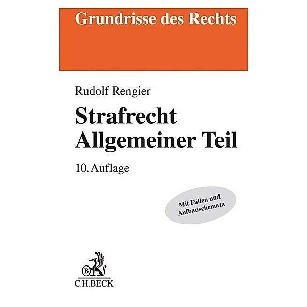 Strafrecht Allgemeiner Teil, Rudolf Rengier