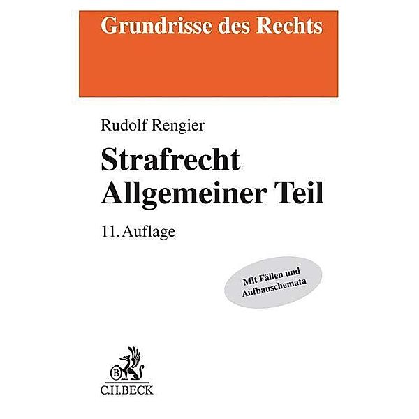 Strafrecht Allgemeiner Teil, Rudolf Rengier