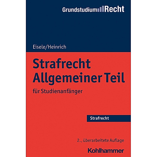 Strafrecht Allgemeiner Teil, Jörg Eisele, Bernd Heinrich