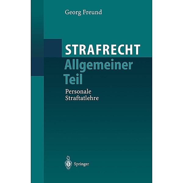 Strafrecht Allgemeiner Teil, Georg Freund