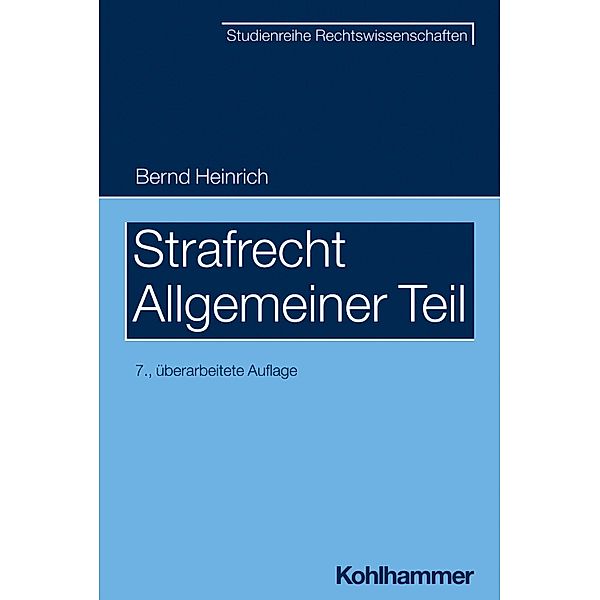 Strafrecht - Allgemeiner Teil, Bernd Heinrich