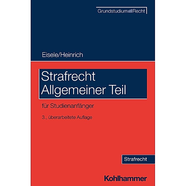 Strafrecht Allgemeiner Teil, Jörg Eisele, Bernd Heinrich