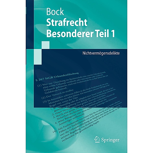 Strafrecht Besonderer Teil 1 / Springer-Lehrbuch, Dennis Bock