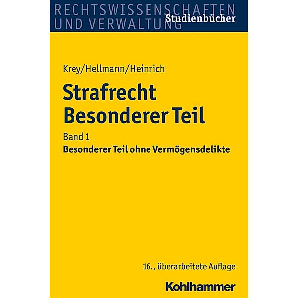 Strafrecht Besonderer Teil, Volker Krey, Uwe Hellmann, Manfred Heinrich