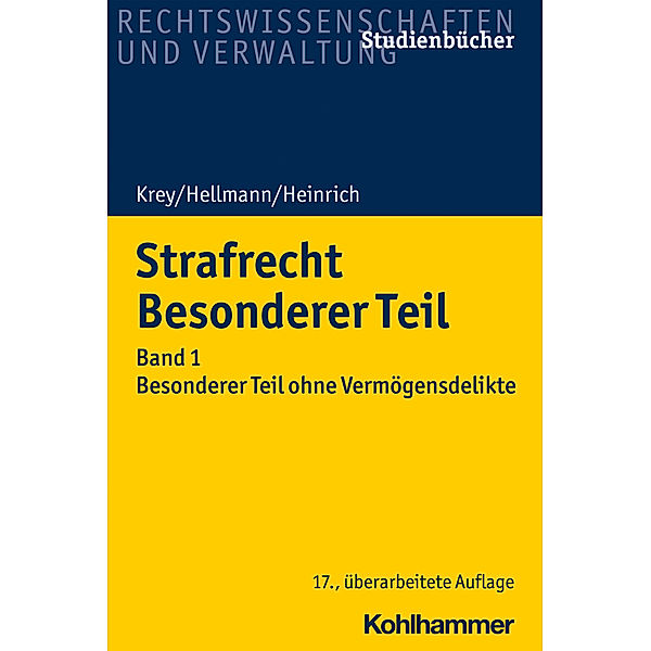 Strafrecht Besonderer Teil, Uwe Hellmann, Manfred Heinrich