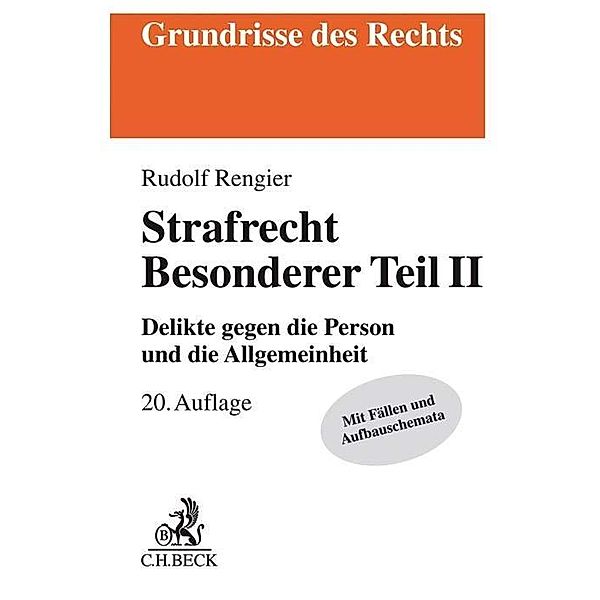 Strafrecht Besonderer Teil II, Rudolf Rengier