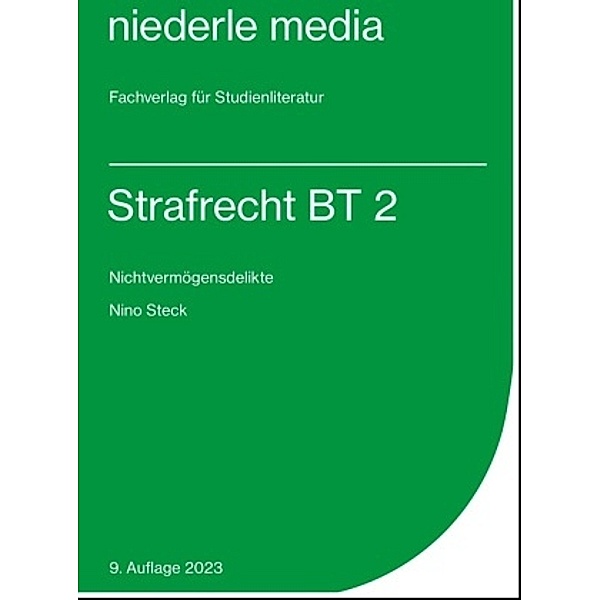 Strafrecht BT 2 - Karteikarten - 2023, Nino Steck