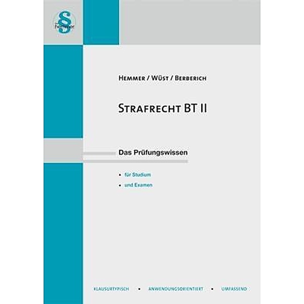 Strafrecht BT II, Karl-Edmund Hemmer, Achim Wüst, Bernd Berberich
