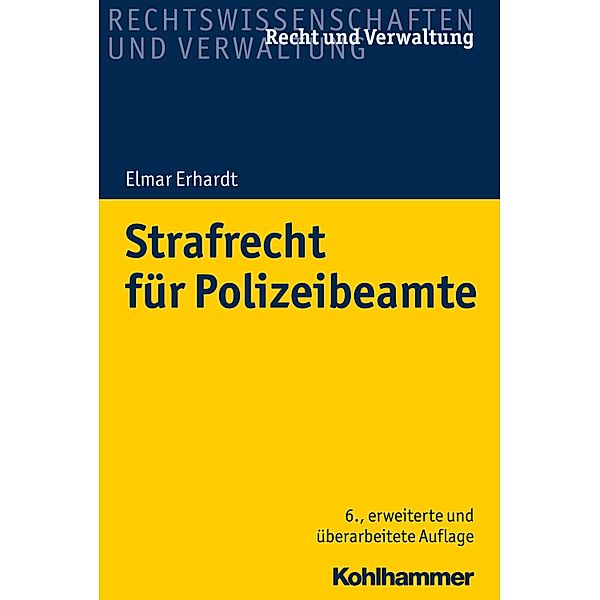 Strafrecht für Polizeibeamte, Elmar Erhardt