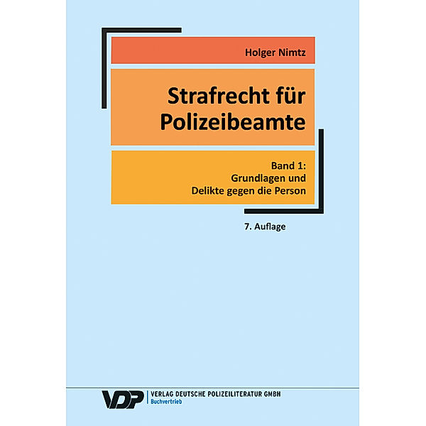 Strafrecht für Polizeibeamte, Holger Nimtz