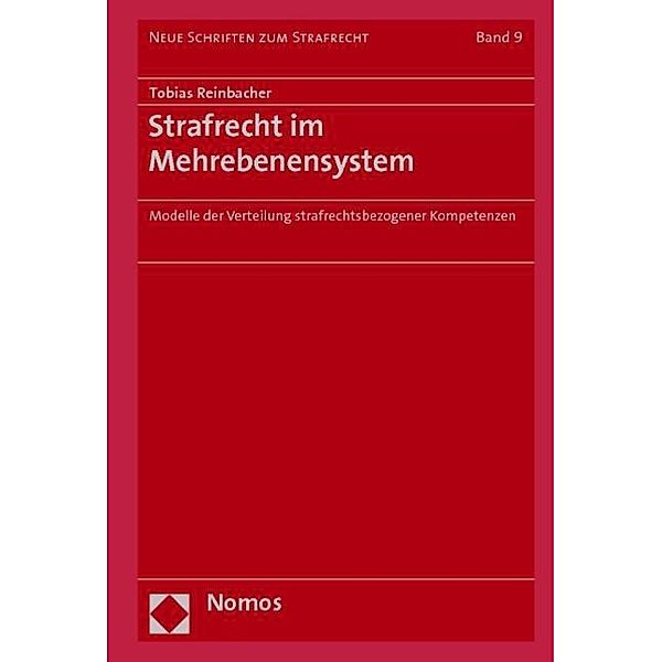 Strafrecht im Mehrebenensystem, Tobias Reinbacher