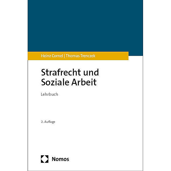 Strafrecht und Soziale Arbeit, Heinz Cornel, Thomas Trenczek