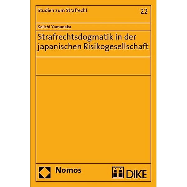 Strafrechtsdogmatik in der japanischen Risikogesellschaft, Keiichi Yamanaka