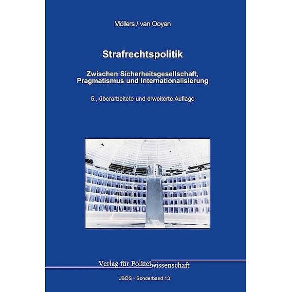 Strafrechtspolitik, Martin H. W. Möllers, Christian van Ooyen