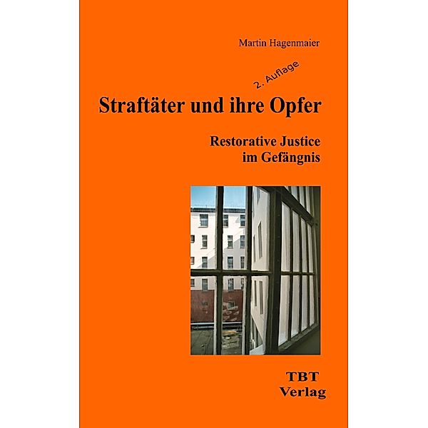 Straftäter und ihre Opfer, Martin Hagenmaier