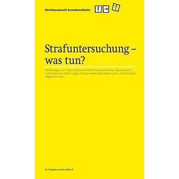 Strafuntersuchung - was tun? (f. d. Schweiz)