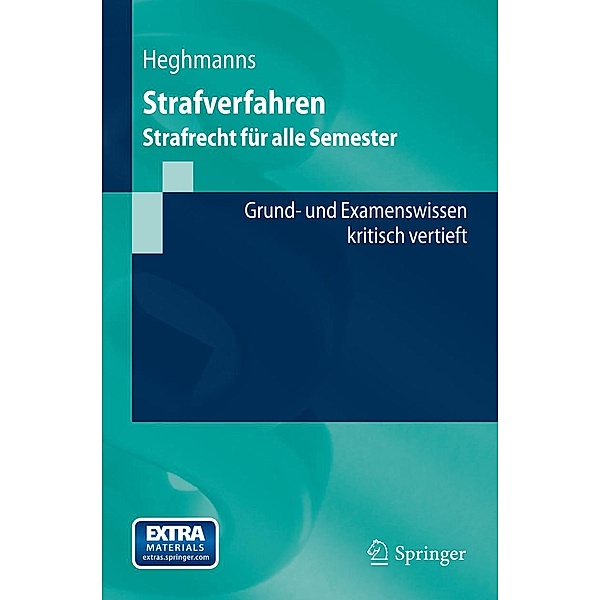 Strafverfahren / Springer-Lehrbuch, Michael Heghmanns