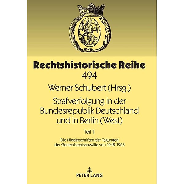 Strafverfolgung in der Bundesrepublik Deutschland und in Berlin (West), Werner Schubert
