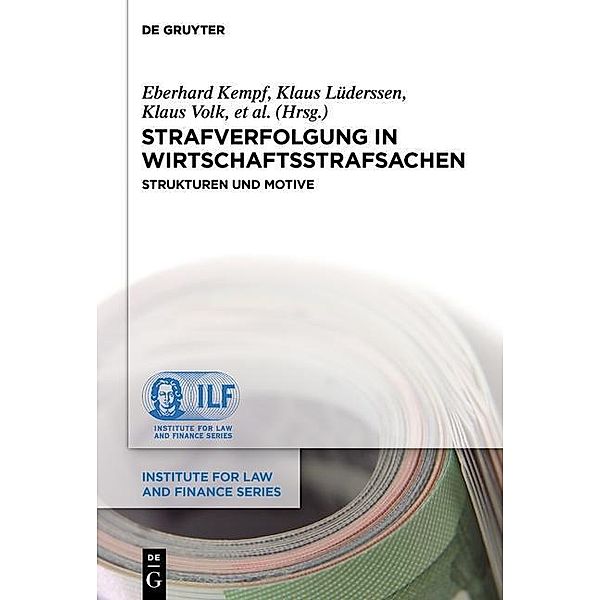 Strafverfolgung in Wirtschaftsstrafsachen / Institute for Law and Finance Series Bd.18