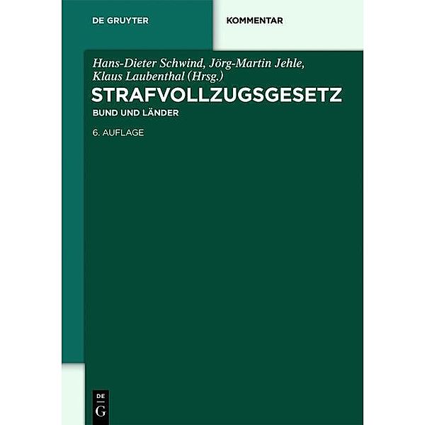 Strafvollzugsgesetz / De Gruyter Kommentar