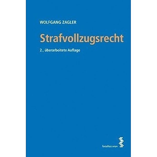 Strafvollzugsrecht, Wolfgang Zagler