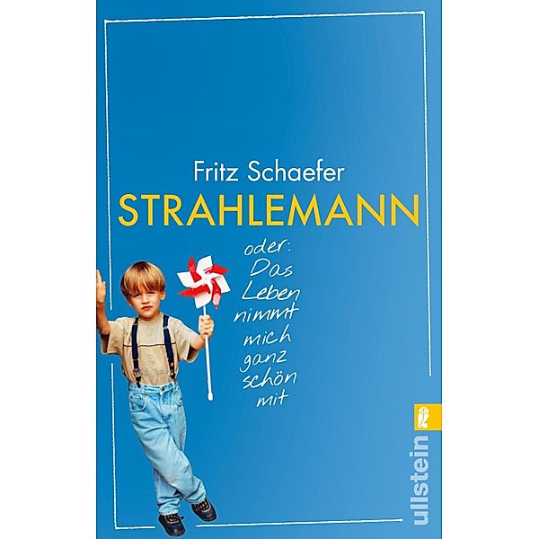 Strahlemann, Fritz Schaefer