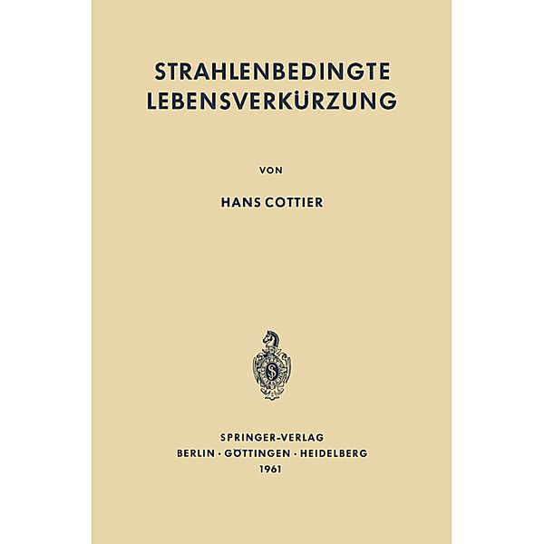 Strahlenbedingte Lebensverkürzung, Hans Cottier