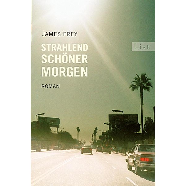 Strahlend schöner Morgen / Ullstein eBooks, James Frey