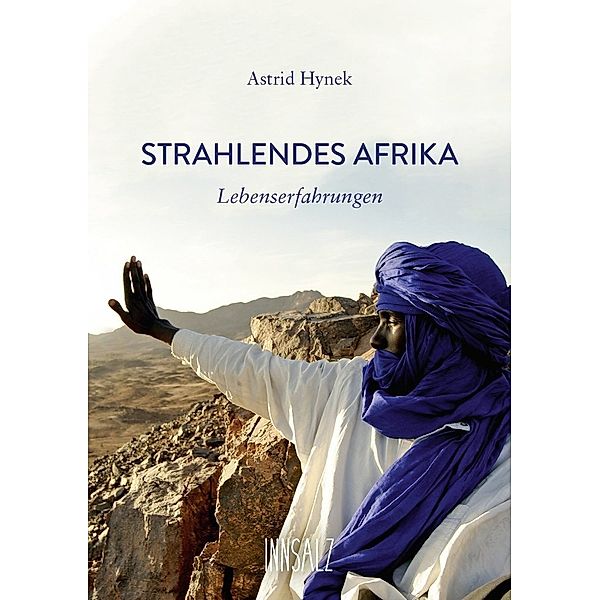 STRAHLENDES AFRIKA, Astrid Hynek