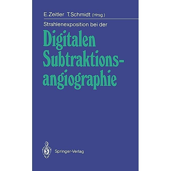 Strahlenexposition bei der Digitalen Subtraktionsangiographie