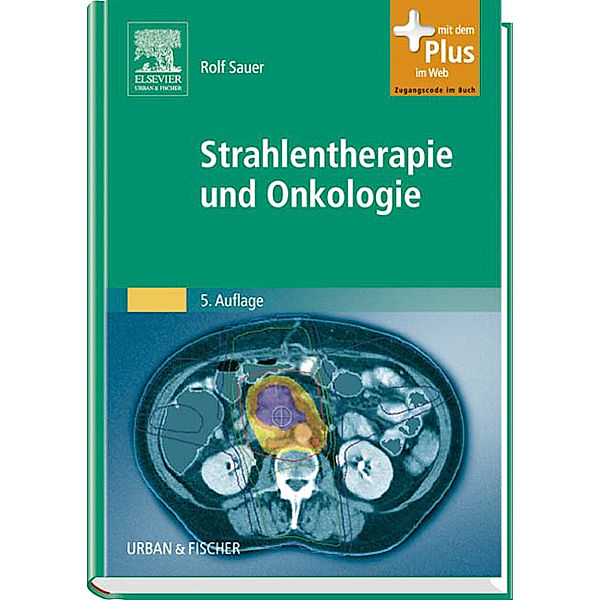 Strahlentherapie und Onkologie, Rolf Sauer