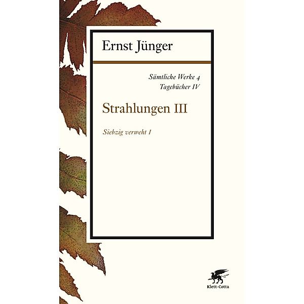 Strahlungen.Tl.3, Ernst Jünger