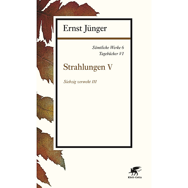 Strahlungen.Tl.5, Ernst Jünger