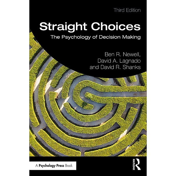 Straight Choices, Ben R. Newell, David A. Lagnado, David R. Shanks