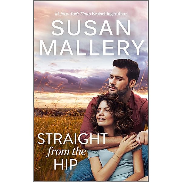 Straight from the Hip / Lone Star Sisters Bd.4, Susan Mallery