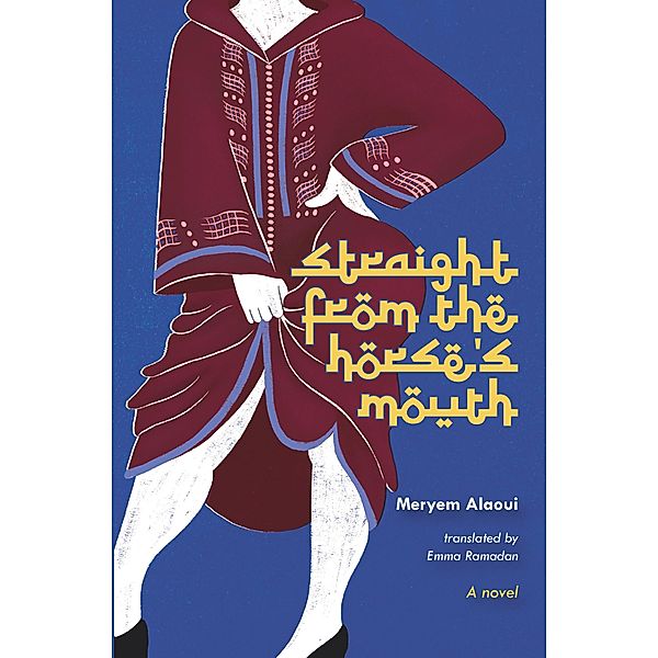 Straight from the Horse's Mouth, Meryem Alaoui
