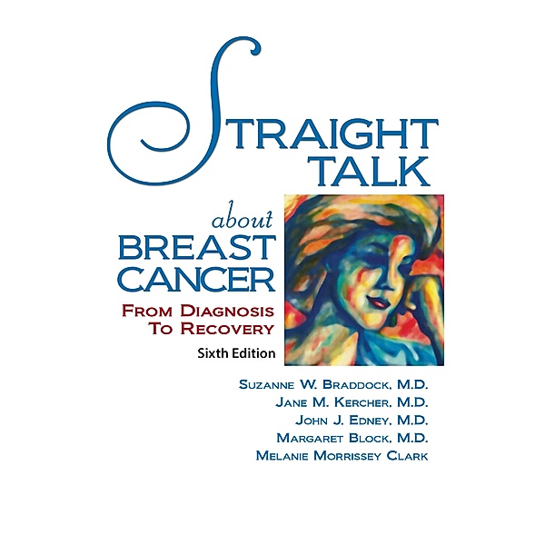 Straight Talk About Breast Cancer, Margaret Block
