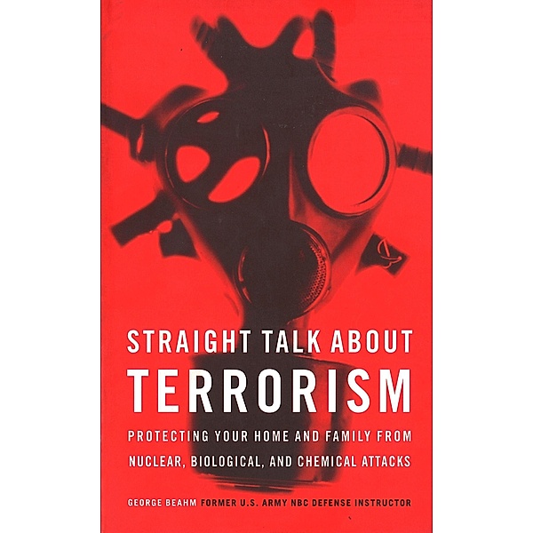 Straight Talk About Terrorism / Potomac Books, Beahm George Beahm
