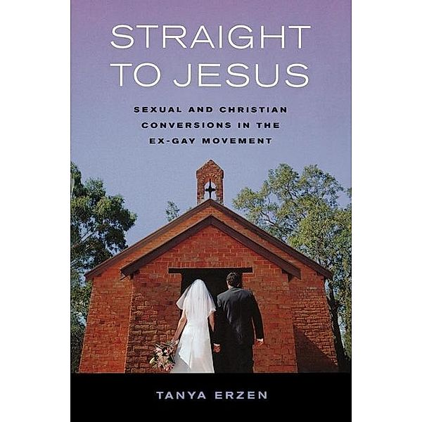 Straight to Jesus, Tanya Erzen