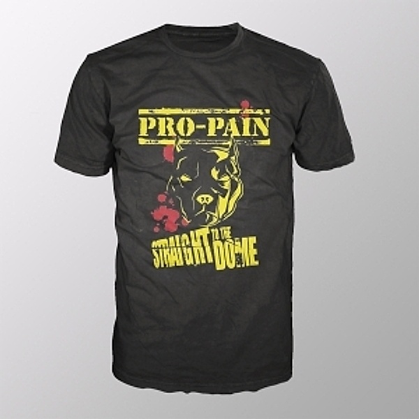 Straight To The Dome (Cd+Shirt, Pro-Pain